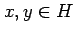 $ x,y \in H$