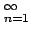 $ _{n=1}^{\infty}$