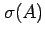 $ \sigma(A)$