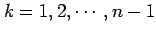 $ k=1,2, \cdots,
n-1$
