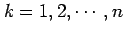 $ k=1,2, \cdots, n$