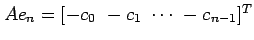 $ Ae_n = [-c_0 ~ -c_1 ~ \cdots ~ -c_{n-1}]^T$